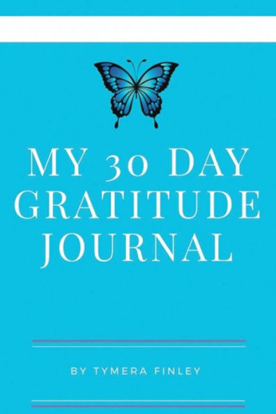 My 30 Day Gratitude Journal