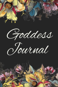 Title: Goddess Journal: Humorous and Empowering Journal With Prompts for Women, With Coloring Pages, Author: Dee