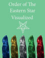 Order of the Eastern Star Visualized