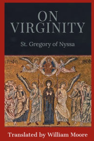 Title: On Virginity, Author: St. Gregory of Nyssa