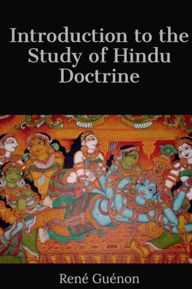 Introduction to the Study of Hindu Doctrine