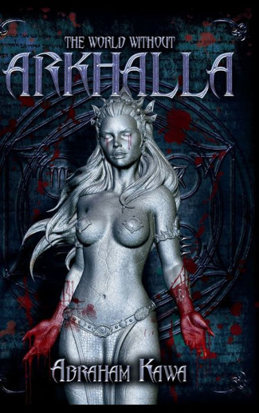 UNDYING QUEEN - BOOK TWO "The World Without Arkhalla"