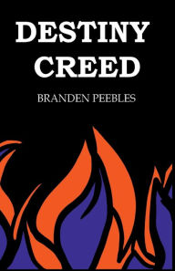 Title: Destiny Creed: Illustrated, Author: Branden Peebles