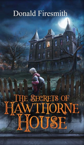 The Secrets of Hawthorne House