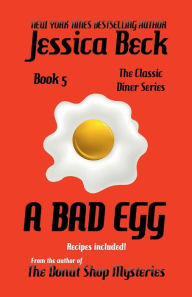 Title: A Bad Egg, Author: Jessica Beck