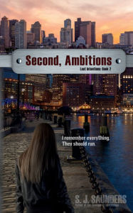 Title: Second: Ambitions:, Author: S.J. Saunders