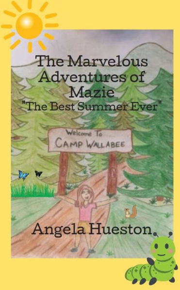 The Marvelous Adventures of Mazie: The Best Summer Ever