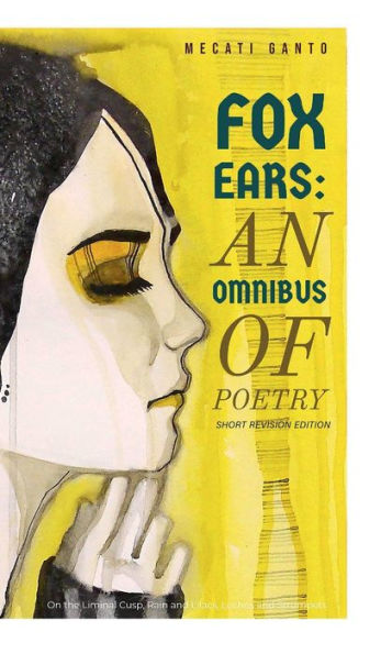 FOX EARS: an omnibus of poetry