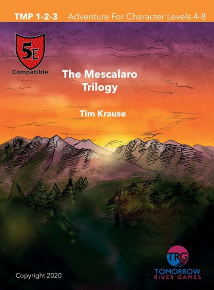 The Mescalaro Prophecy Trilogy TMP 1-2-3