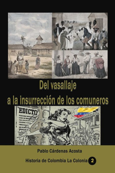 Del vasallaje a la insurrecciï¿½n de los comuneros