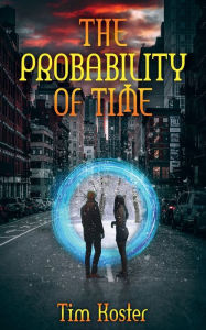 Title: The Probability of Time, Author: Tim Koster