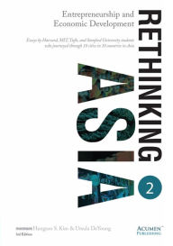 Title: Rethinking ASIA 2: Entrepreneurship and Economic Development, Author: Hungsoo S. Kim