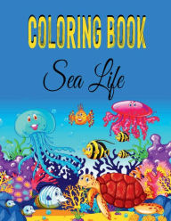 Title: Sea Life Coloring Book: Adult Coloring Book With Underwater World Illustrations, Author: Dee