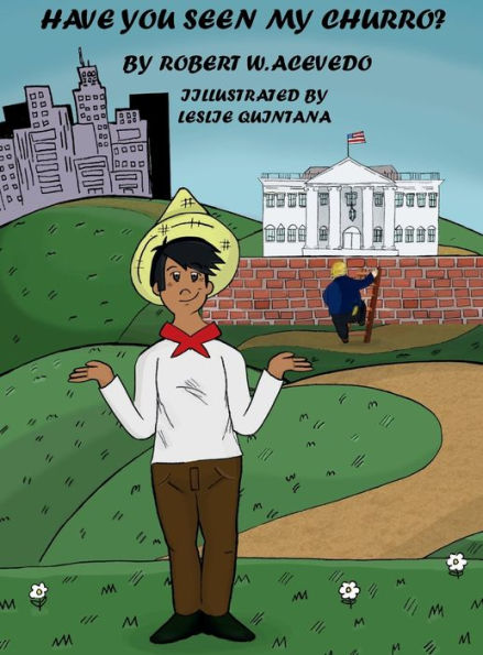 HAVE YOU SEEN MY CHURRO?