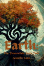 Earth: The Elementals Book Two