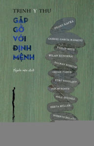 A book download Gap go voi dinh menh 9781078799065 in English iBook by Trinh Y. Thu