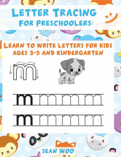 Letter Tracing for Preschoolers: Learn to Write Letters for Kids Ages 3-5 and Kindergarten