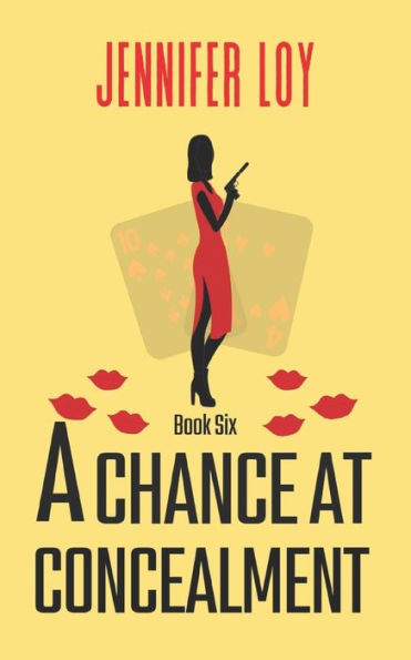 A Chance At Concealment: Book Six