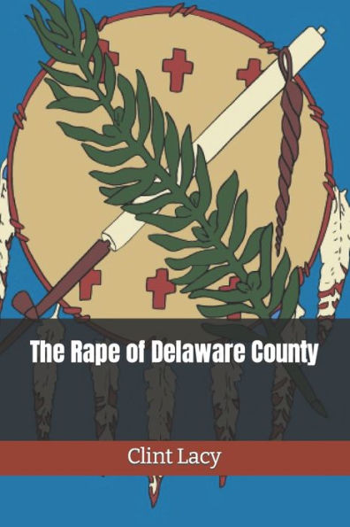 The Rape of Delaware County