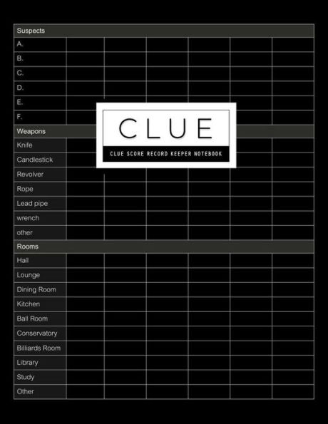 Clue Score Record: Classic Score Sheet Card or Scoring Game Record Level Keeper Book Helps You Solve Your Favorite Detective Mystery Games