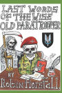 Last Words Of The Wise Old Paratrooper