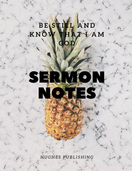 Sermon Notes: Be still and know that I am God