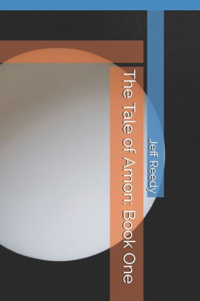 The Tale of Amon: Book One