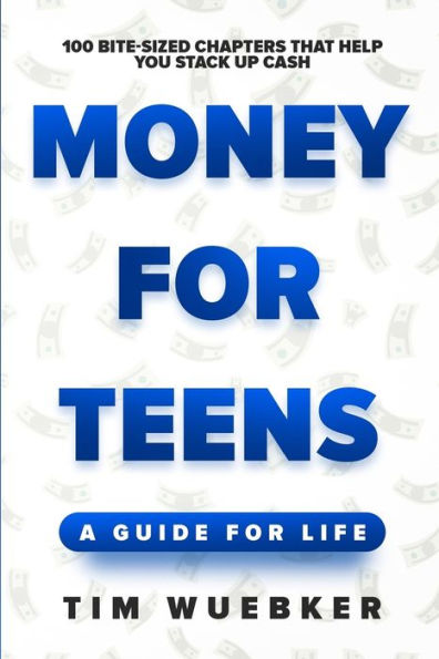 Money for Teens: A Guide for Life