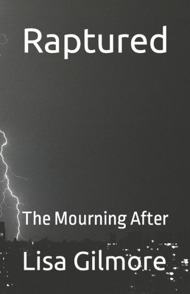 Raptured: The Mourning After
