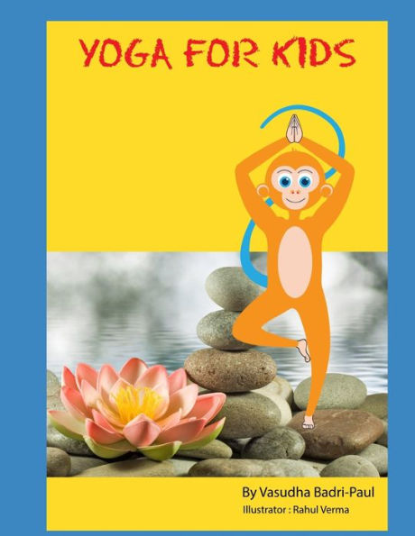 Yoga For Kids: Teach them young