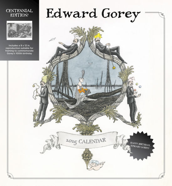 2025 Edward Gorey: Centennial Edition Wall Calendar