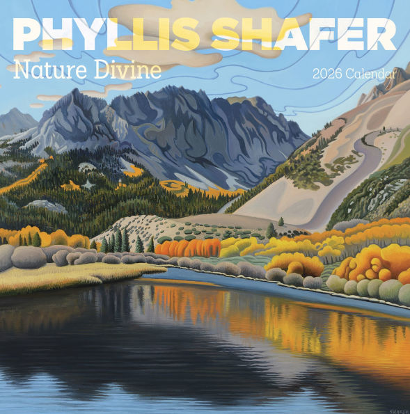 2026 Phyllis Shafer: Nature Divine Wall Calendar