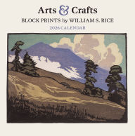 Title: 2026 Arts & Crafts Block Prints by William S. Rice Wall Calendar