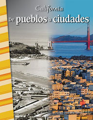 Title: California: De pueblos a ciudades, Author: Marilyn Iturri