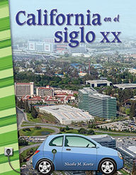 Title: California en el siglo XX, Author: Nicole M. Korte