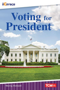 Title: Voting for President, Author: Sherry Howard