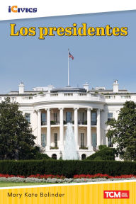 Title: Los presidentes, Author: Mary Kate Bolinder