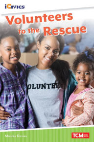 Title: Volunteers to the Rescue, Author: Monika Davies