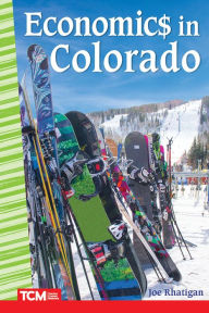 Title: Economics in Colorado, Author: Joe Rhatigan