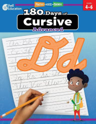 Title: 180 DaysT: Cursive: Advanced: Practice, Assess, Diagnose, Author: Shell Education