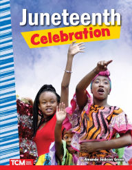 Title: Juneteenth Celebration, Author: Amanda Jackson Green