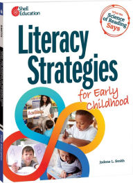 Title: What the Science of Reading Says: Literacy Strategies for Early Childhood, Author: Jodene Smith