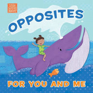 Title: Opposites for You and Me, Author: Pamela Kennedy