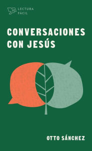 Title: Conversaciones con Jesús, Author: Otto Sánchez