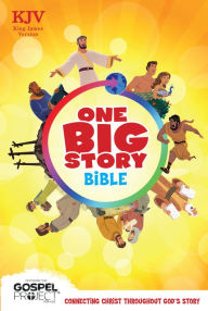Title: KJV One Big Story Bible, Author: Holman Bible Publishers