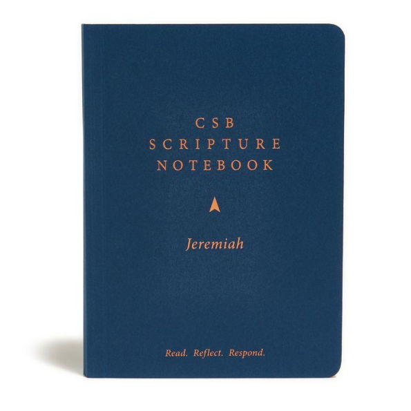 CSB Scripture Notebook, Jeremiah: Read. Reflect. Respond.