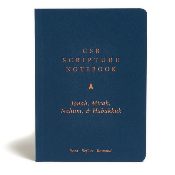 CSB Scripture Notebook, Jonah, Micah, Nahum, Habakkuk: Read. Reflect. Respond.