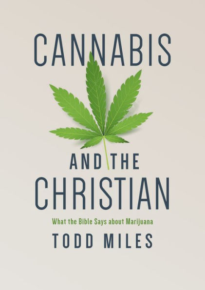 Cannabis and the Christian: What Bible Says about Marijuana