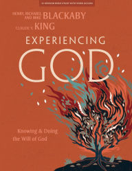 Title: Experiencing God - Bible Study Book with Video Access: Knowing and Doing the Will of God, Author: Henry T. Blackaby