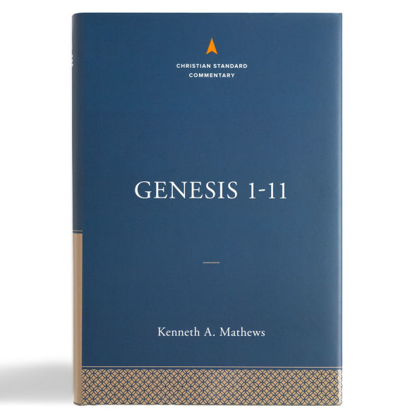 Genesis 1-11:26: The Christian Standard Commentary